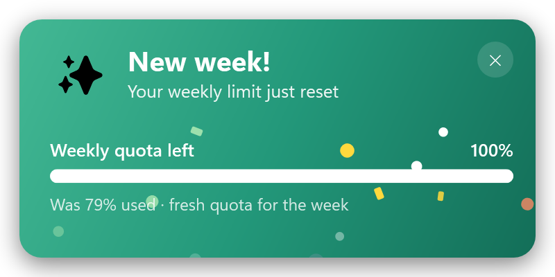 New week! toast — routine weekly reset (teal)
